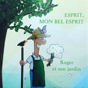 esprit-mon-bel-esprit-roger-et-son-jardin-ebook